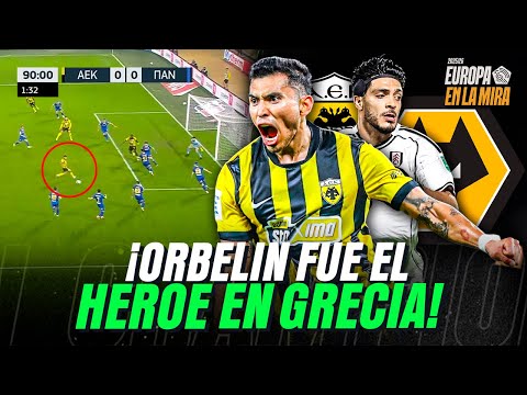 ¡AL 91'! 🔴 GOL de ORBELIN PINEDA QUE LE DA TRIUNFO AGÓNICO AL ΑΕΚ🤩 | RAÚL vs WΟLVΕЅ 👀