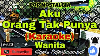 Download lagu AKU ORANG TAK PUNYA - HANNY TUHETERU (KARAOKE) NOSTALGIA || Nada Wanita || E=DO mp3 Download lagu AKU ORANG TAK PUNYA - HANNY TUHETERU (KARAOKE) NOSTALGIA || Nada Wanita || E=DO mp3