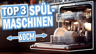 Beste UNTERBAU-SPÜLMASCHINEN 2024 | Top 3 Spülmaschinen 60cm
