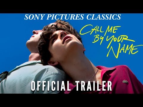 Call Me By Your Name (2018) Official Trailer