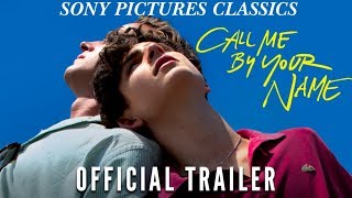 Call Me By Your Name  Official Trailer HD (2017)