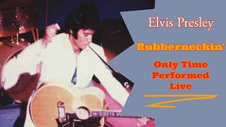 Elvis Presley - Rubberneckin&#39;&#39; - 26 August 1969 Midnight Show (Only Time Performed Live)