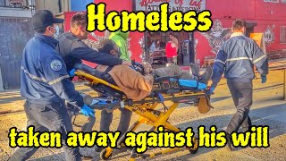 Homeless taken away against his will / Homelessencampment cleanup /daisy the Venice healer