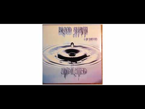 Blood Shanti / The Shanti-Ites - Undiluted - LP - Falasha Recordings