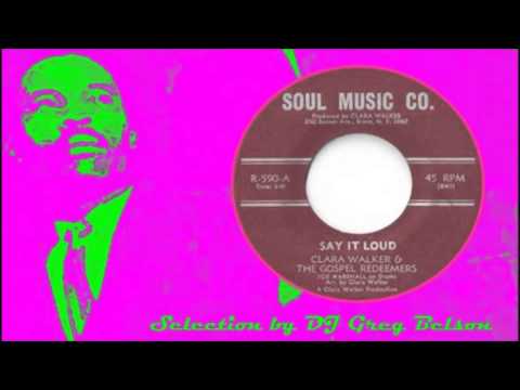 Gospel Funky Soul 45 - Clara Walker & the Gospel Redeemers - 'Say it loud'