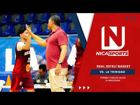 📡 EN VIVO - Torneo Carlos Ulloa 🏀 Real Esteli Basket 🆚 La Trinidad | 2026
