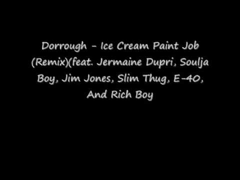 Ice Cream Paint Job Remix feat. Jermaine Dupri, Soulja Boy, Jim Jones, Slim Thug, E-40, And Rich Boy