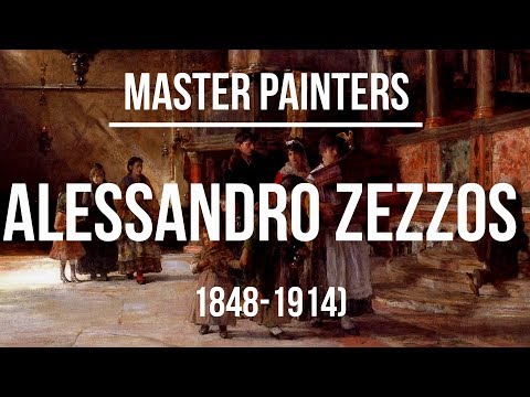 Alessandro Zezzos (1848-1914) A collection of paintings 4K Ultra HD