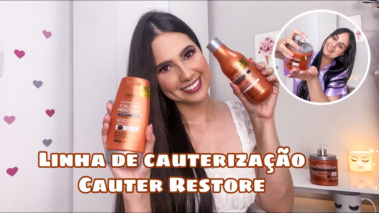 RESENHA DA LINHA DE CAUTERIZAÇÃO CAUTER RESTORE DA FOREVER LISS
