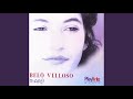 O que vai ser de mim - Belô Velloso feat. Sandra de Sá