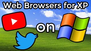 Browsing the Web on Windows XP in 2021! (YouTube, Twitter, etc.)