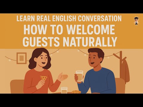Learn Real English Conversation: How to Welcome Guests to a Party 🎉 | Mr. English Channel