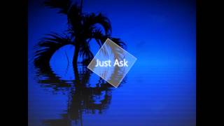 Sixty Seven - Just Ask