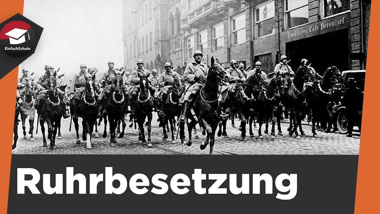 Ruhrbesetzung 1923 einfach erklärt - Ursache, Verlauf, Folgen - Ruhrkampf Zusammenfassung erklärt!