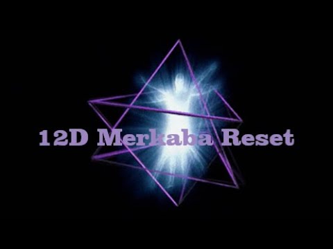 Twelve D Merkaba Reset 12 Strand DNA