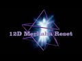 Twelve D Merkaba Reset 12 Strand DNA