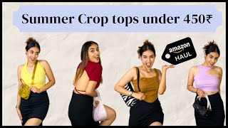 Crop tops from Amazon under 450₹ | Haul Video || Shubhi Bharal