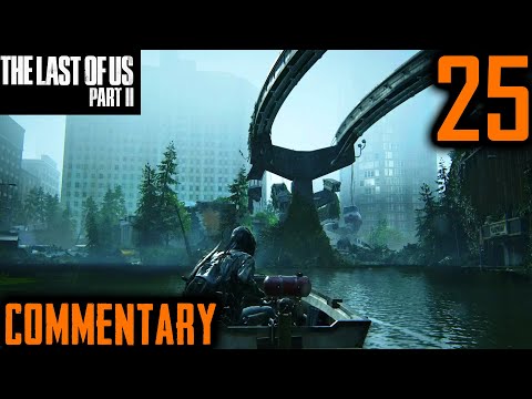 The Last Of Us 2 Walkthrough - Part 25 - Getting The Boat To The Aquarium