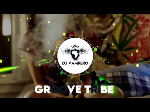 Dj Vampero - Groove Tribe 2018