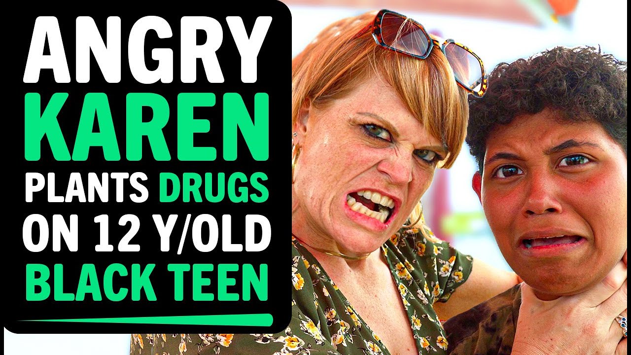 Angry Karen Plants Drugs On 12 Year Old Black Teen, What Happens Next Is Shocking!