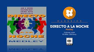 Directo a la Noche Medley