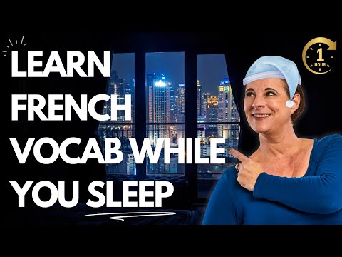 Learn French Vocabulary While You Sleep! 1 Hour Compilation