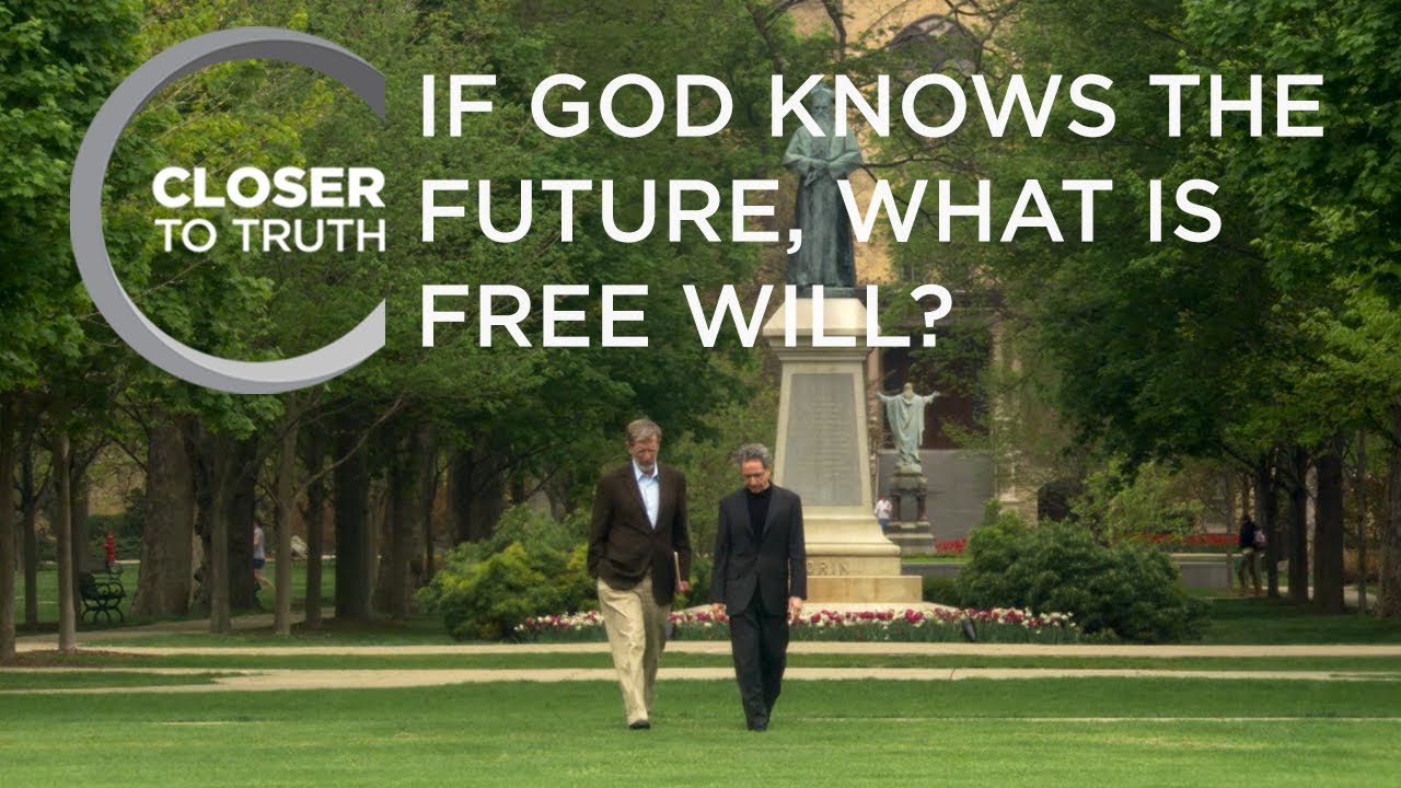 If God Knows the Future, What is Free Will? | Episode 710 | Closer To Truth