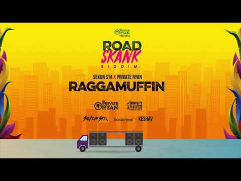 Raggamuffin - Sekon Sta x Private Ryan