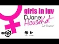 DJANE HOUSEKAT FEAT. RAMEEZ - Girls In ...