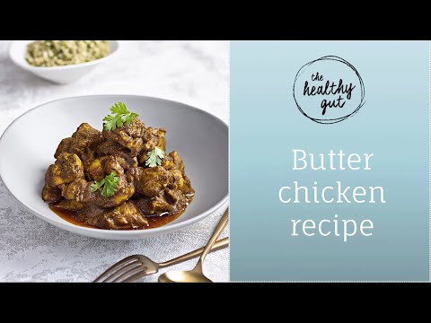How to make Butter Chicken Curry without onion or garlic | Rebecca Coomes, The Healthy Gut