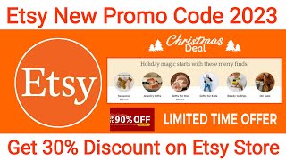 New Etsy Promo Code 2023 | Get 30% Discount on Etsy | Verified 3 Etsy Coupon Codes