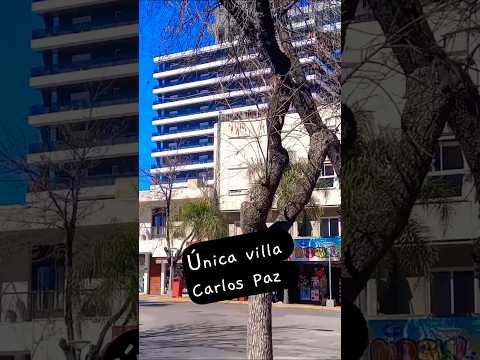 Villa Carlos Paz, Córdoba, Argentina.#villacarlospaz