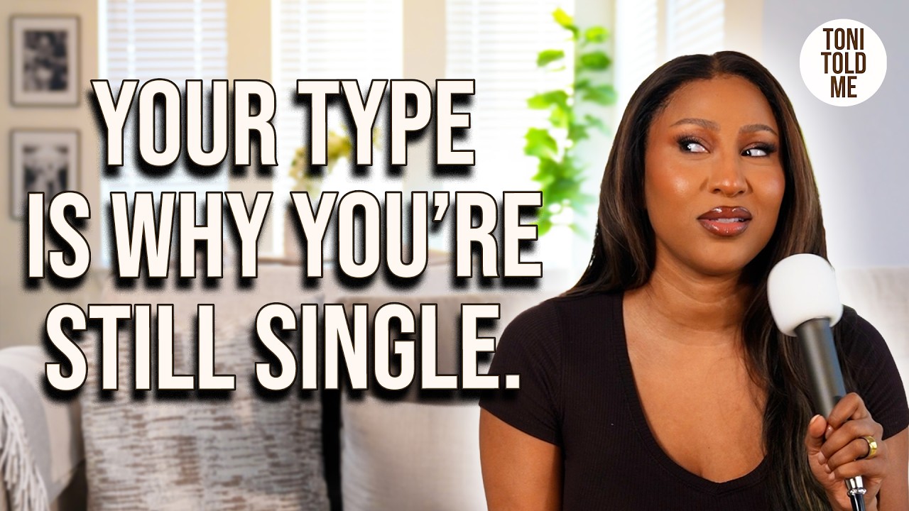 If You’re Still Single, Watch This | Toni Told Me