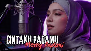 Download lagu CINTAKU PADAMU - MERRY ANDANY | COVER ROCK DANGDUT mp3 Download lagu CINTAKU PADAMU - MERRY ANDANY | COVER ROCK DANGDUT mp3