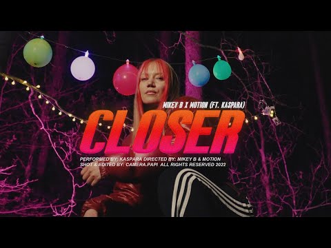 Mikey B & Motion ft Kaspara - Closer