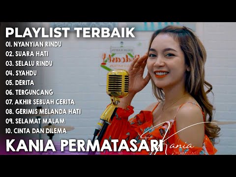 Kania Permatasari - Lagu Dangdut Akustik Pilihan untuk Menyembuhkan Patah Hati