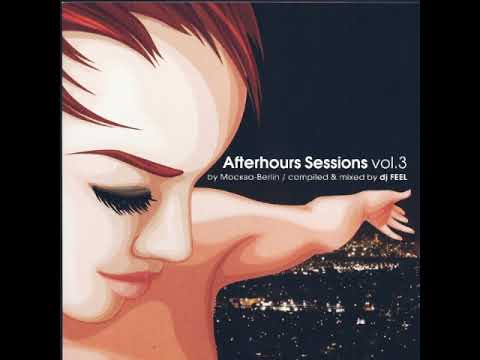 DJ Feel - Afterhours Sessions vol.3