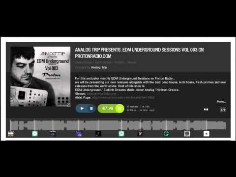 Analog Trip Presents: EDM Underground Sessions VOL 003 On Protonradio.com  ▲ Deep House