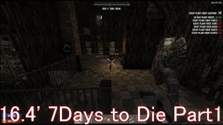 【7Days to DIe 16.4】ビビりがゾンビサバイバルで生き残る Part1【実況】