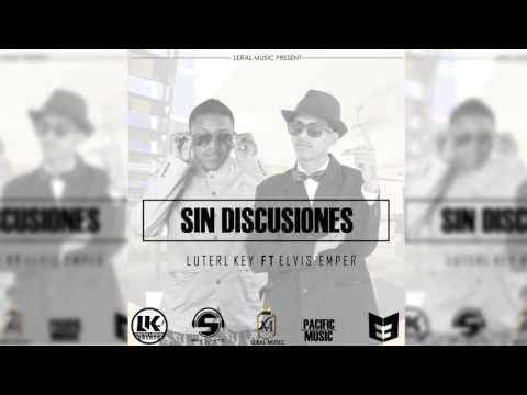 Luterl key FT Elvis Emper - Sin Discusiones