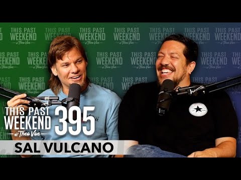 Sal Vulcano | This Past Weekend w/ Theo Von #395 video thumbnail