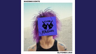 Massimo Conte - Glitched Love video