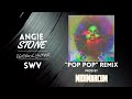 Angie Stone x Kendrick Lamar x SWV - Pop Pop Remix
