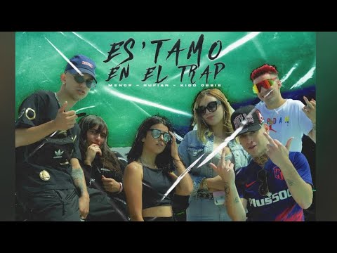 Menor - Es´tamo En El Trap x @Rufiantv x @kiddobbie