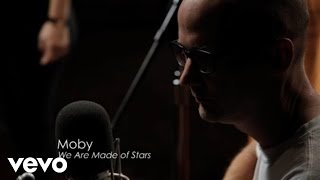 Moby - We Are Made Of Stars (From The Basement)