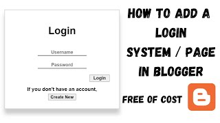 How to add a login System in blogger website | Add login and sign up on blogger