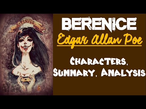 Berenice by Edgar Allan Poe | Characters, Summary, Analysis