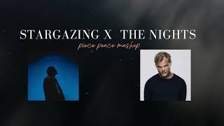 Avicii x Myles Smith - Stargazing &amp; The Nights [Piece Peace Mash Up]