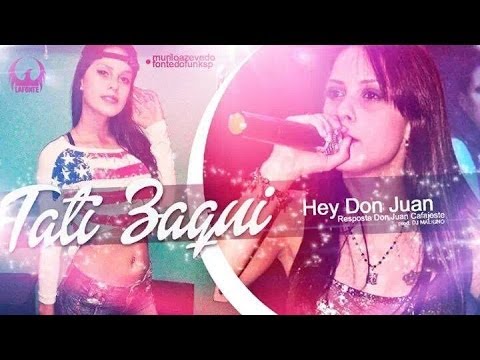 MC Tati Zaqui - Hey Don Juan (DJ Maligno) Áudio Oficial