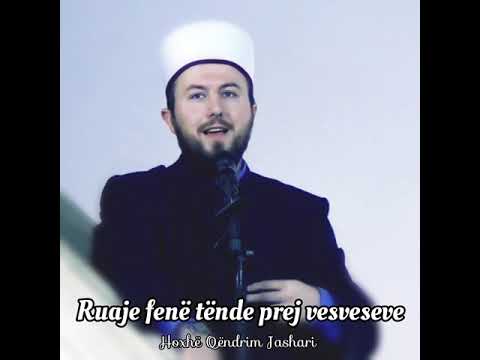 Ruaje fenë tënde prej vesveseve - Hoxhë Qëndrim Jashari